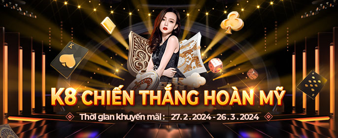 K8 Chiến Thắng Hoàn Mỹ