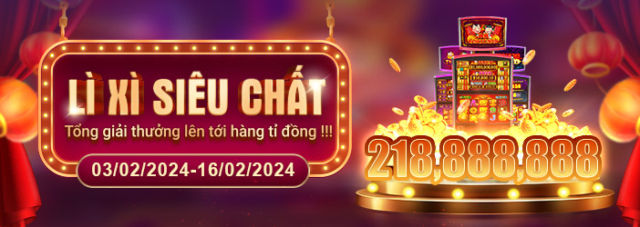 Lì Xì Siêu Chất Tổng Giải Thưởng Lên Đến Hàng Tỉ Đồng !!!